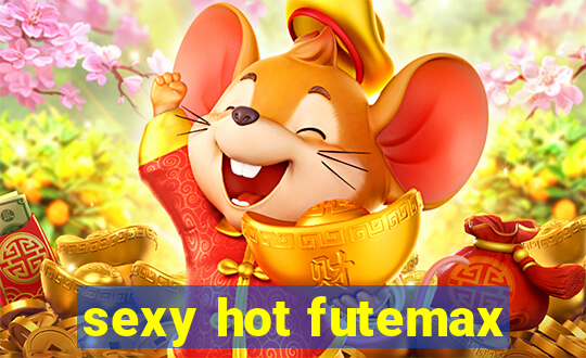 sexy hot futemax